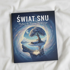Świat Snu. Podróż do Krainy Morfeusza